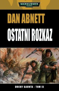 Duchy Gaunta: Ostatni Rozkaz