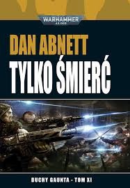 Duchy Gaunta: Tylko Śmierć