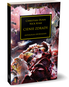 Cienie Zdrady – antologia Herezja Horusa Tom 22