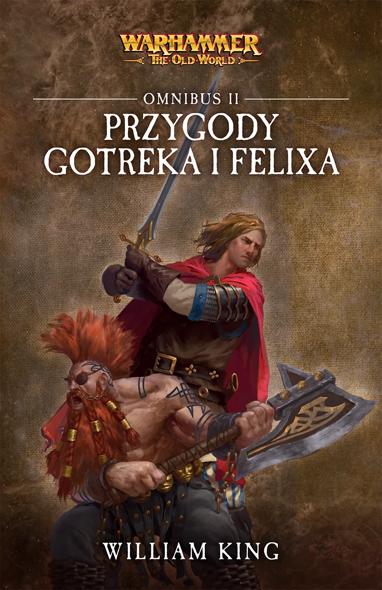 Gotrek i Felix Omnibus II