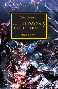 I Nie Poznają Co To Strach – Herezja Horusa Tom 19