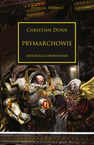 Prymarchowie – antologia Herezja Horusa Tom 20
