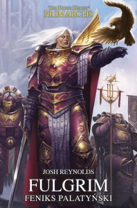 Fulgrim: Feniks Palatyński – Prymarchowie Tom 6