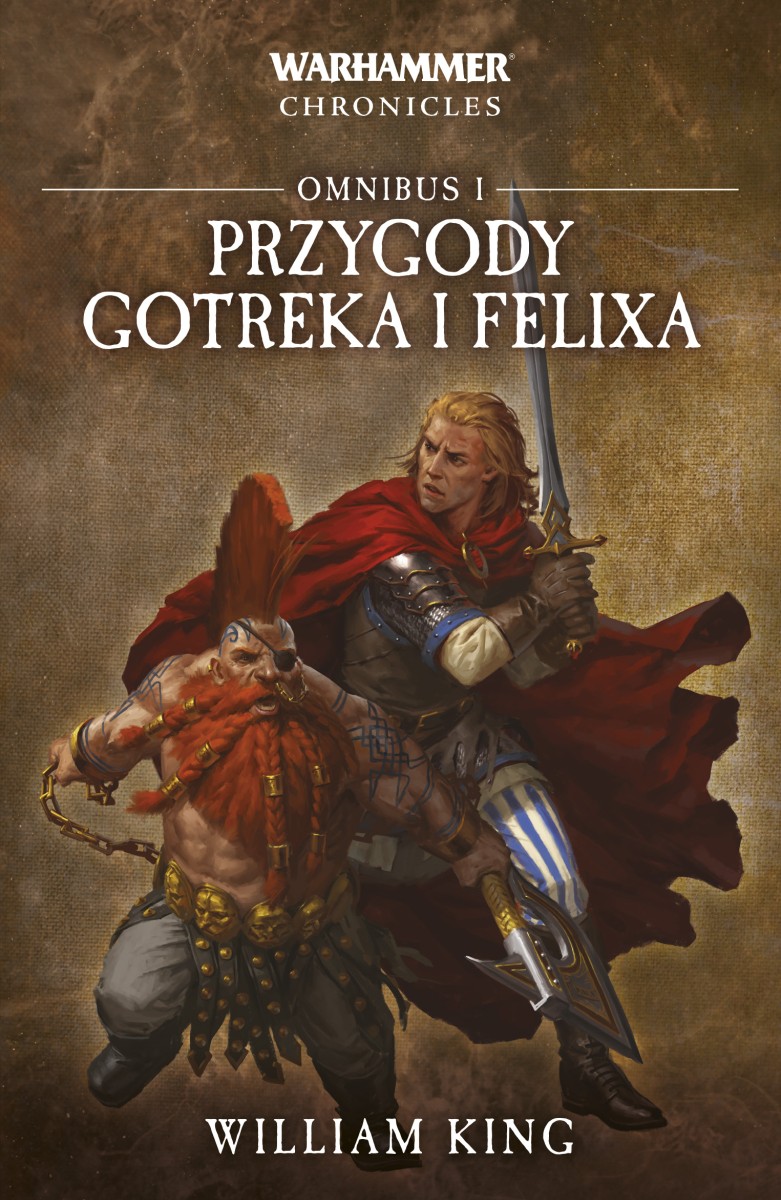 Przygody Gotreka i Felixa - Omnibus I