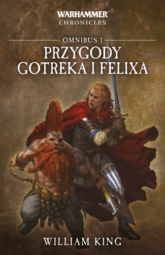 Przygody Gotreka i Felixa - Omnibus I